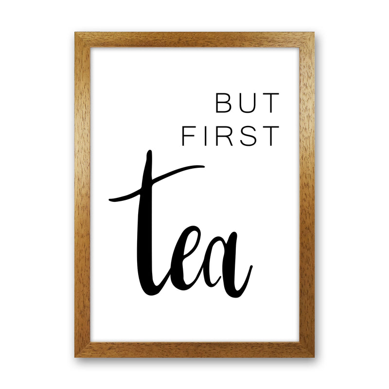 But First Tea Modern Print, Framed Kitchen Wall Art Oak Grain