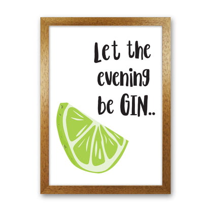 Let The Evening BeGIN Modern Print, Framed Kitchen Wall Art Oak Grain