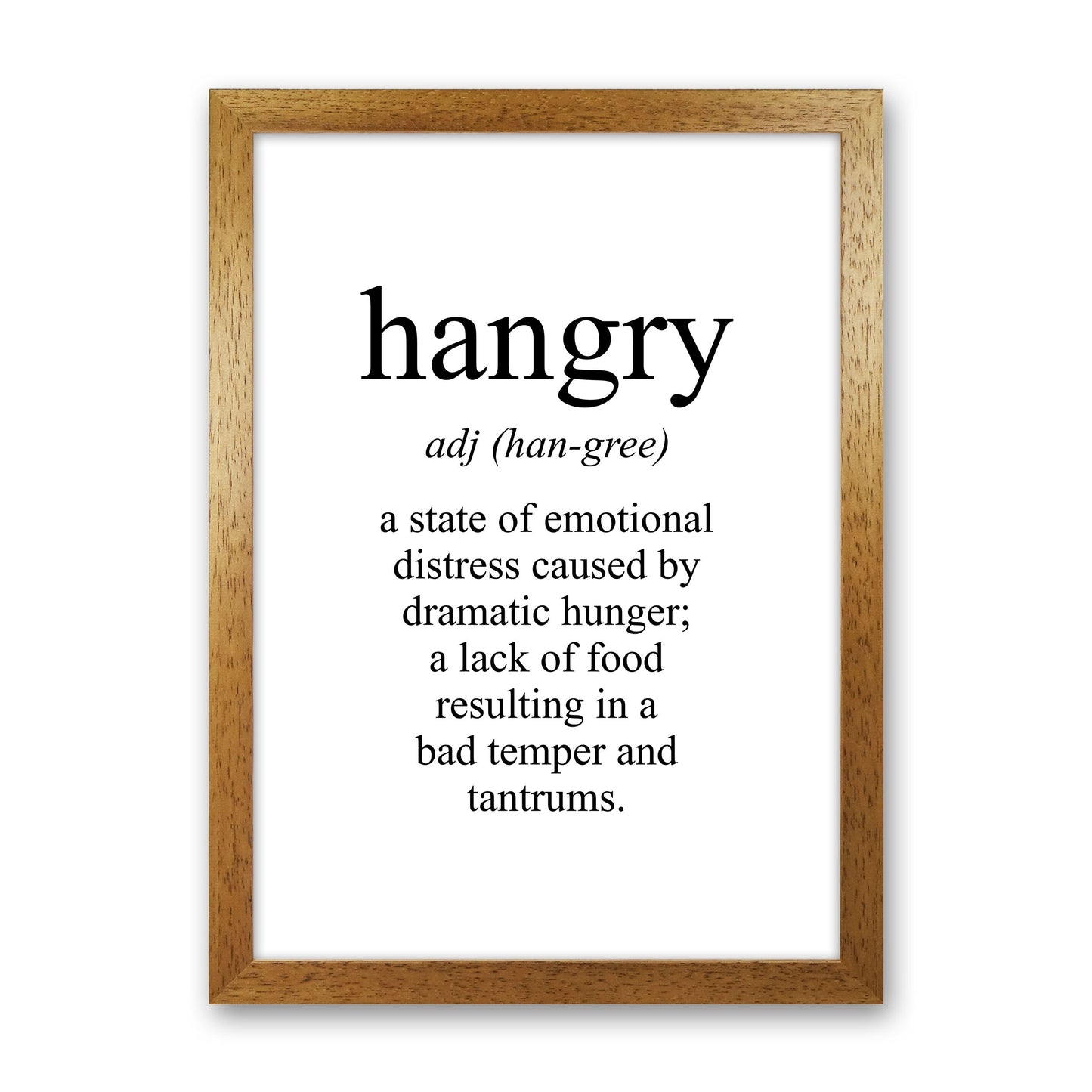 Hangry Modern Print, Framed Kitchen Wall Art Oak Grain