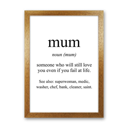 Mum Framed Typography Wall Art Print Oak Grain