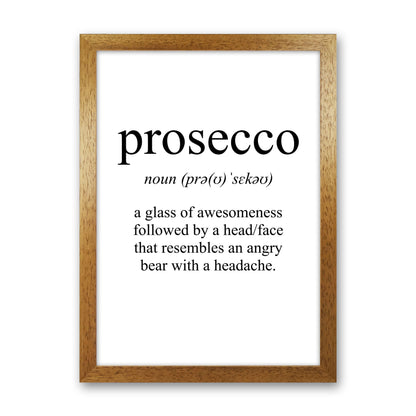 Prosecco Framed Typography Wall Art Print Oak Grain
