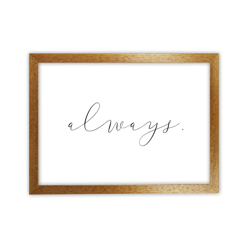 Always Framed Typography Wall Art Print Oak Grain