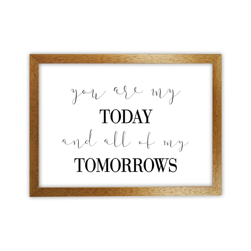 You Are My Today Modern Print Oak Grain