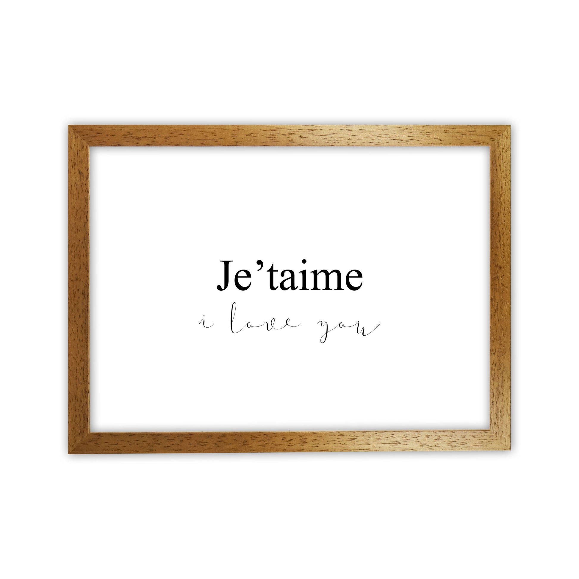 Je'taime Framed Typography Wall Art Print Oak Grain