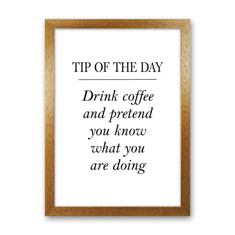 Tip Of The Day, Coffee Modern Print, Framed Kitchen Wall Art Oak Grain