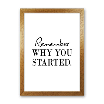 Remember Why You Started Modern Print Oak Grain