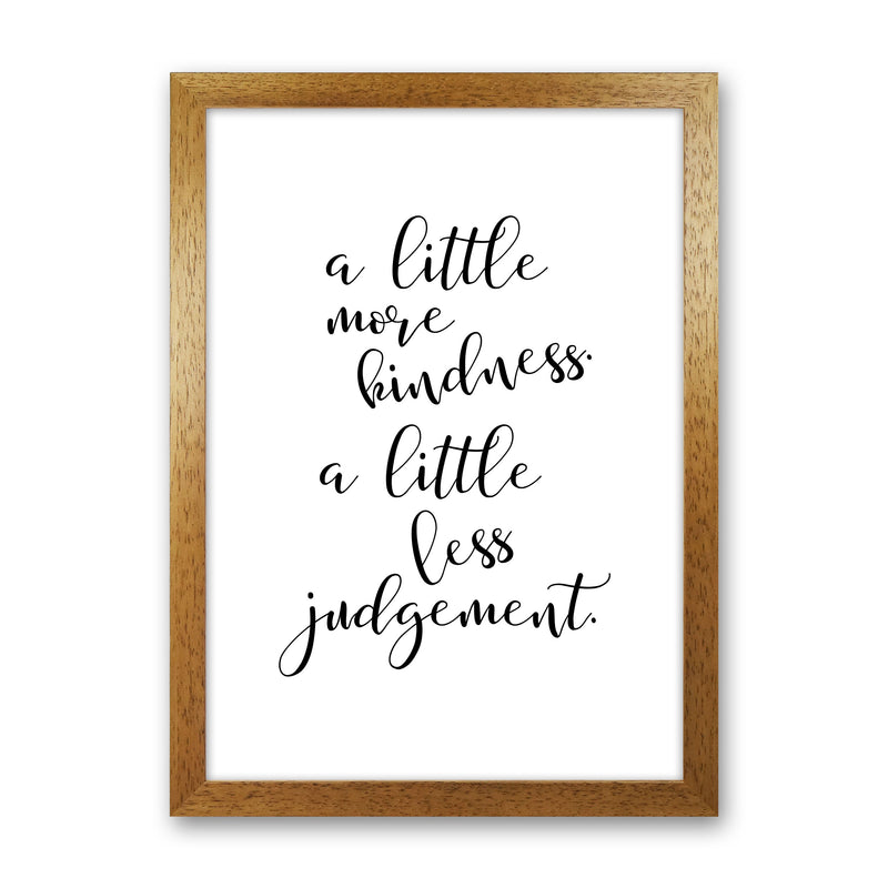 A Little More Kindness Framed Typography Wall Art Print Oak Grain