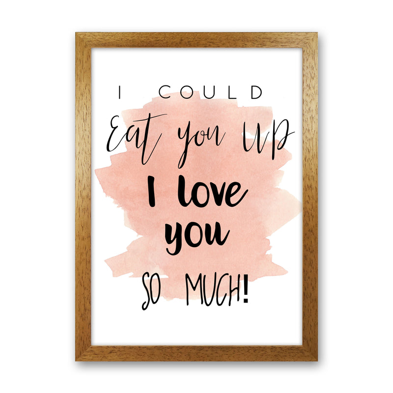 Eat You Up Peach Watercolour Modern Print Oak Grain