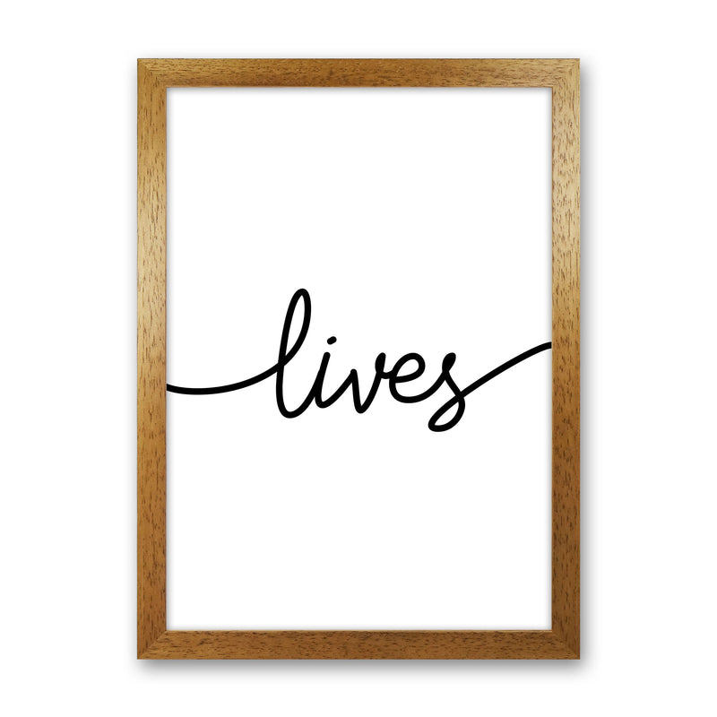 Lives Framed Typography Wall Art Print Oak Grain