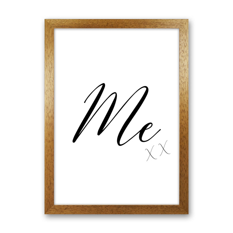Me Framed Typography Wall Art Print Oak Grain