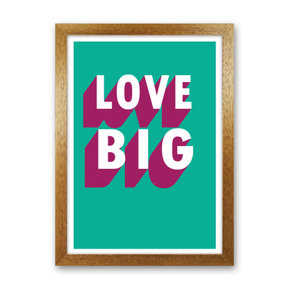 Love Big Shadow  Art Print by Pixy Paper Oak Grain