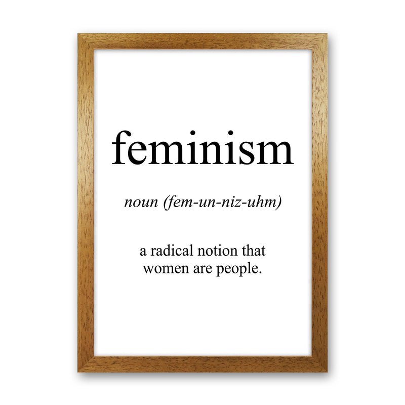 Feminism Meaning  Art Print by Pixy Paper Oak Grain