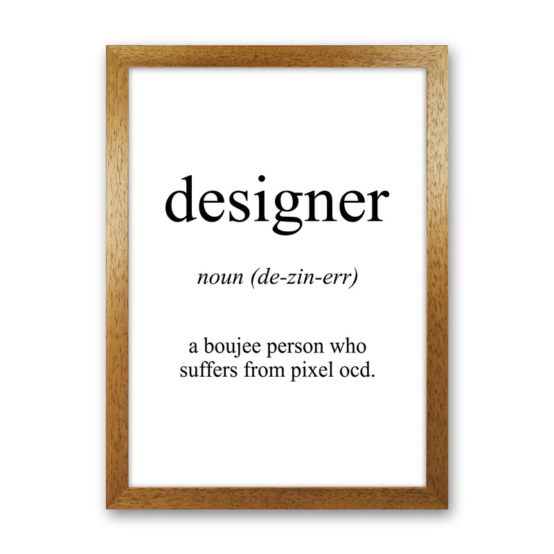 Designer Meaning  Art Print by Pixy Paper Oak Grain