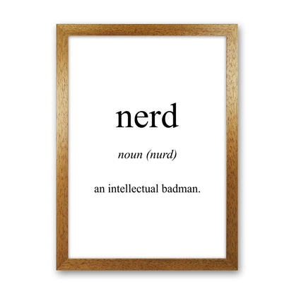 Nerd Meaning  Art Print by Pixy Paper Oak Grain