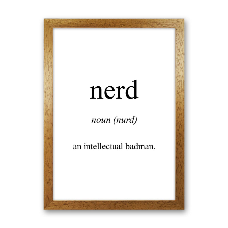 Nerd Meaning  Art Print by Pixy Paper Oak Grain