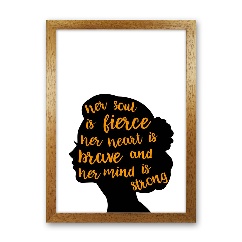 Her Soul Is Fierce Orange  Art Print by Pixy Paper Oak Grain