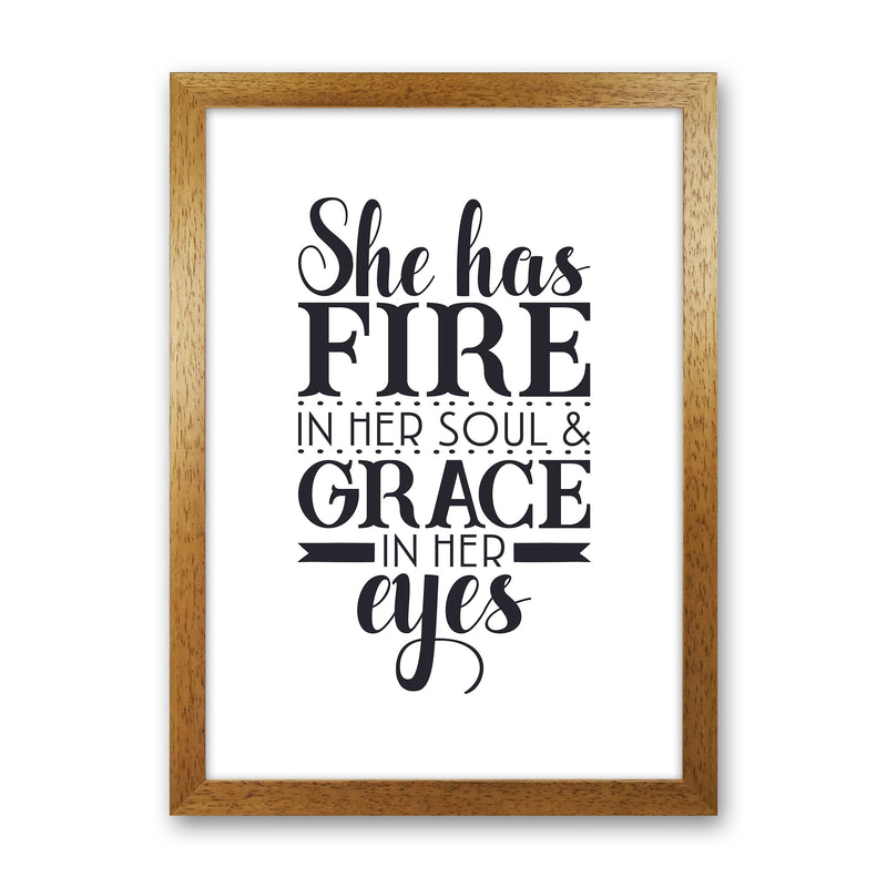 She Has Fire In Her Soul  Art Print by Pixy Paper Oak Grain