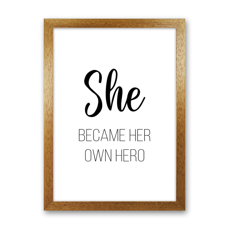 She Became Her Own Hero  Art Print by Pixy Paper Oak Grain