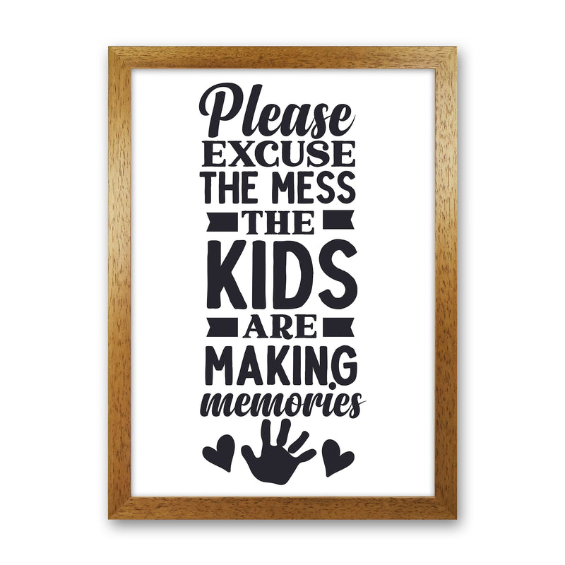Please Excuse The Mess  Art Print by Pixy Paper Oak Grain