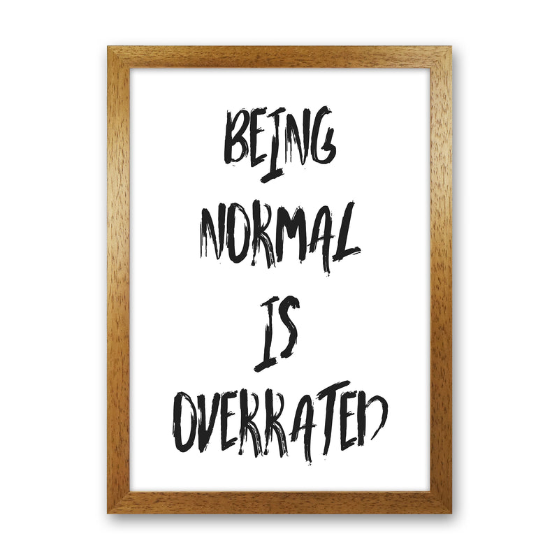 Being Normal  Art Print by Pixy Paper Oak Grain
