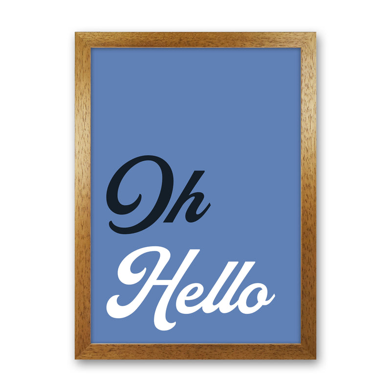 Oh Hello Art Print by Pixy Paper Oak Grain