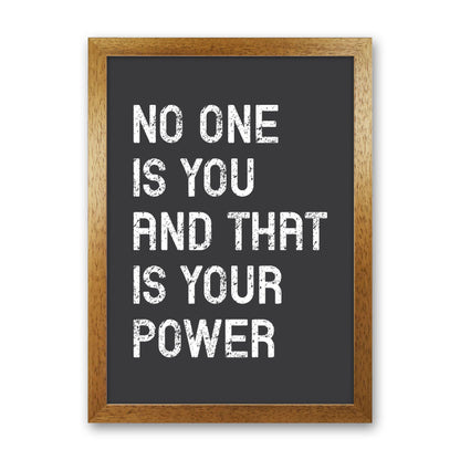 No One Is You Art Print by Pixy Paper Oak Grain