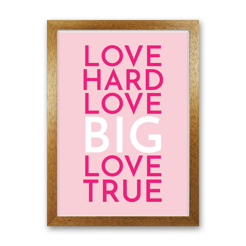 Love Hard Art Print by Pixy Paper Oak Grain