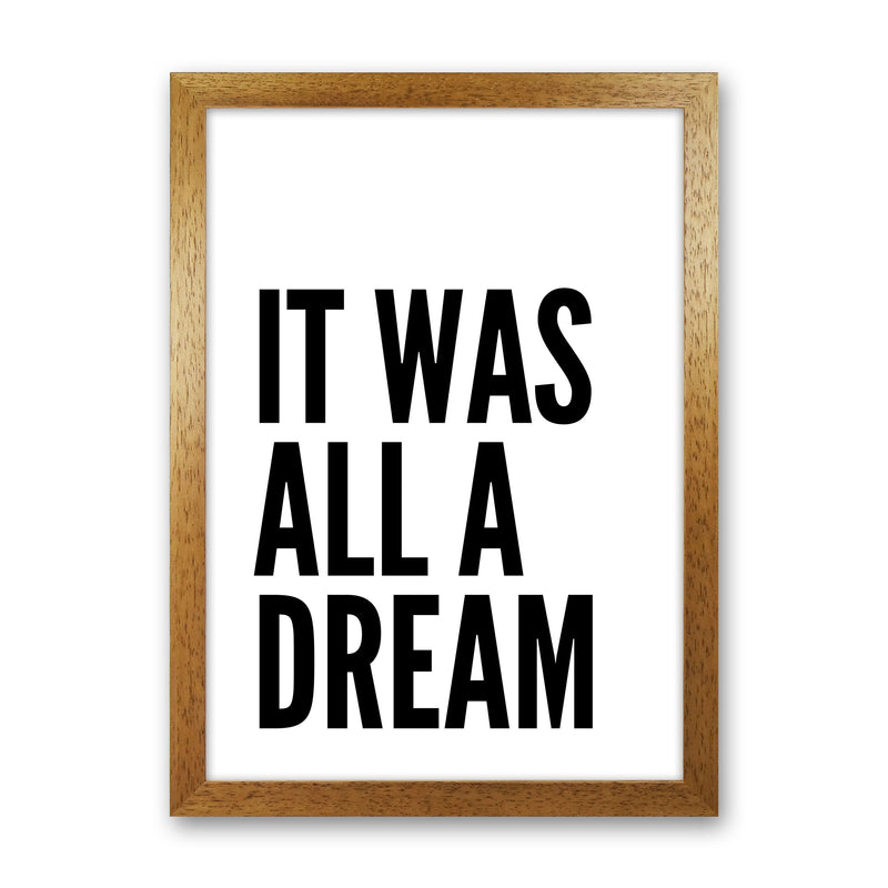 It Was All A Dream Art Print by Pixy Paper Oak Grain