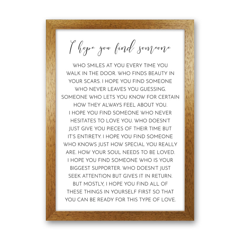 I HOPE YOU FIND SOMEONE-01 Art Print by Pixy Paper Oak Grain