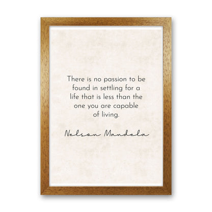 No Passion - Nelson Mandela Art Print by Pixy Paper Oak Grain