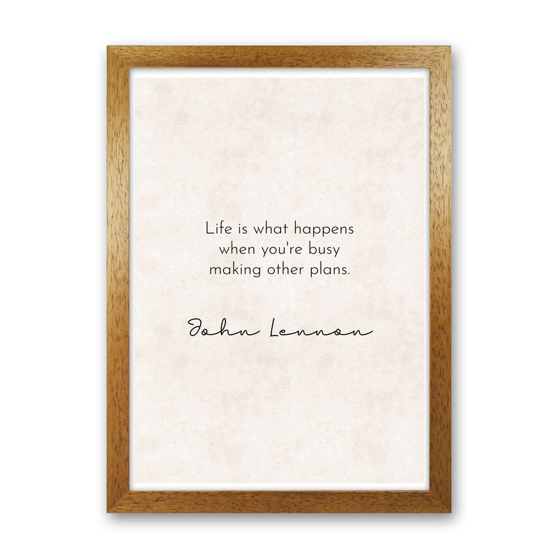 Life - John Lennon Art Print by Pixy Paper Oak Grain