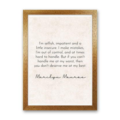 I'm Selfish - Marilyn Monroe Art Print by Pixy Paper Oak Grain
