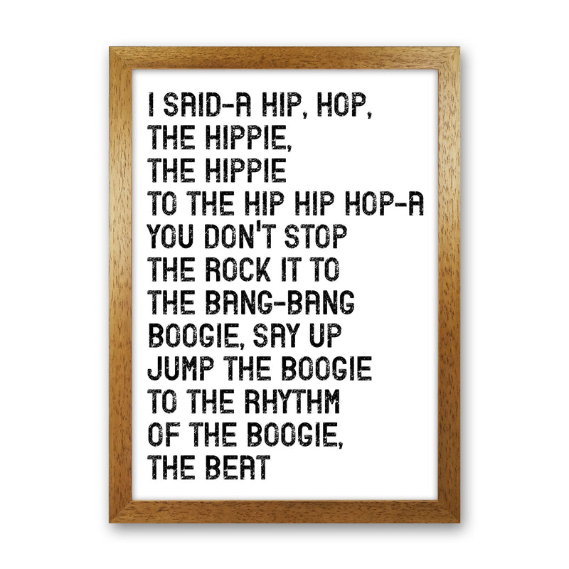 I Said A Hip Hop Art Print by Pixy Paper Oak Grain