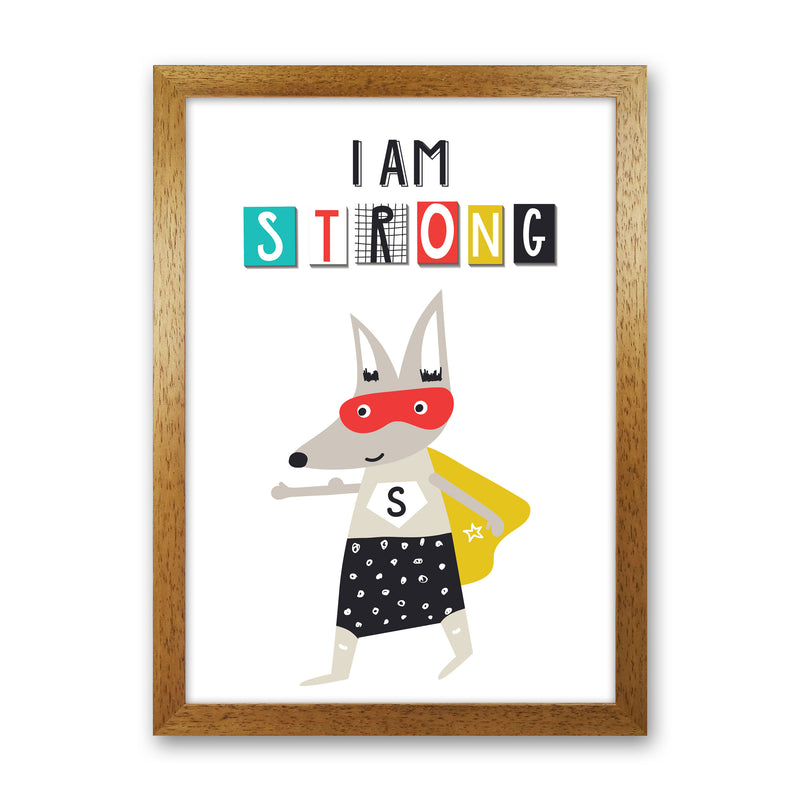 I am strong superhero Art Print by Pixy Paper Oak Grain