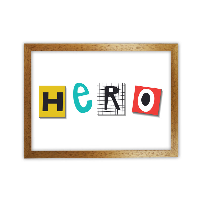 Hero typo Art Print by Pixy Paper Oak Grain