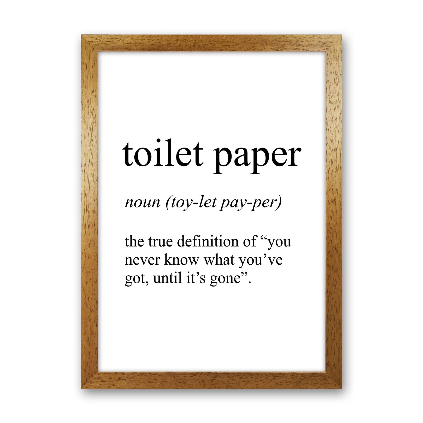 Toilet Paper Definition Art Print by Pixy Paper Oak Grain