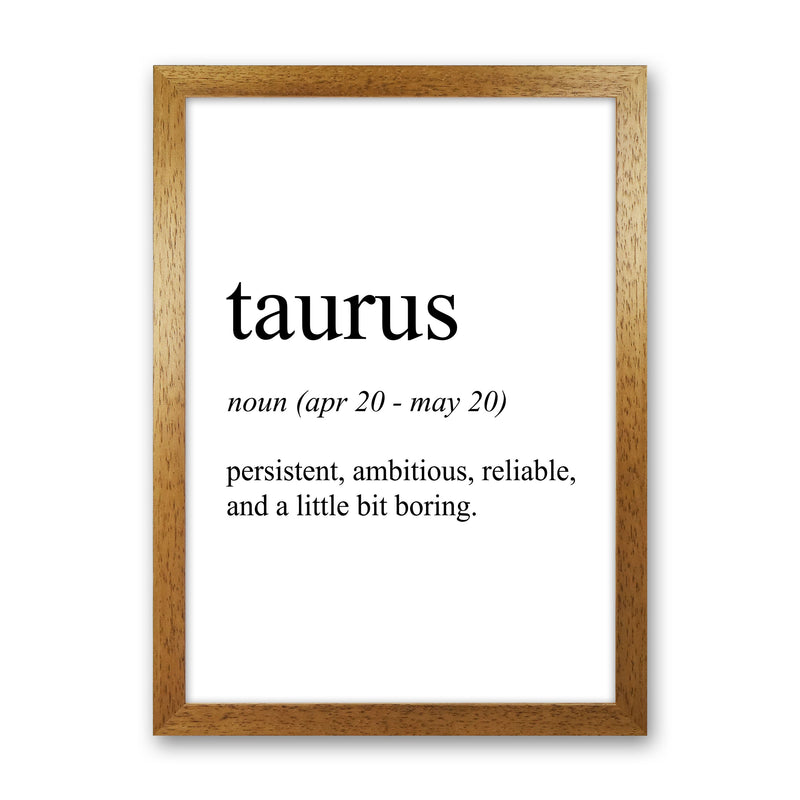 Taurus Definition Art Print by Pixy Paper Oak Grain