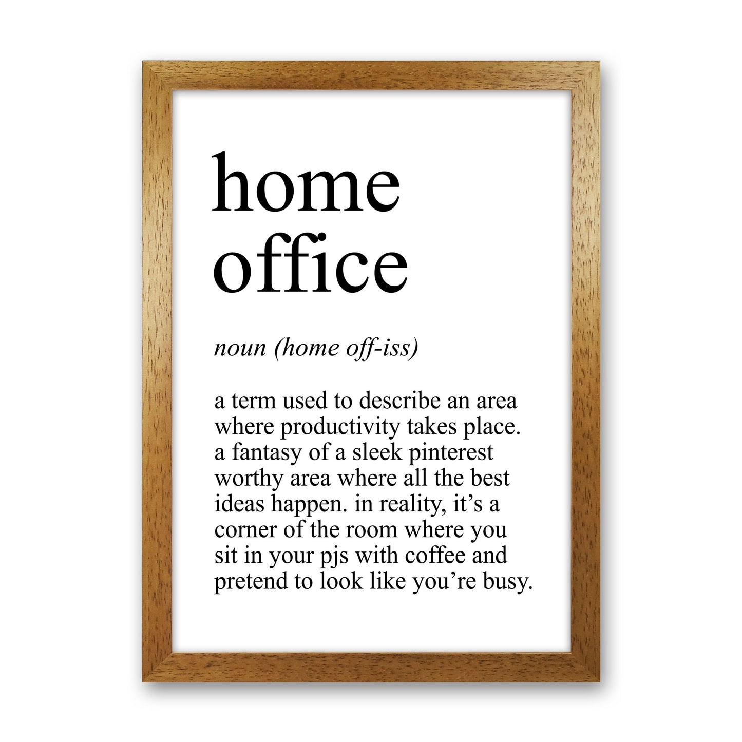 Home Office Definition Art Print by Pixy Paper Oak Grain