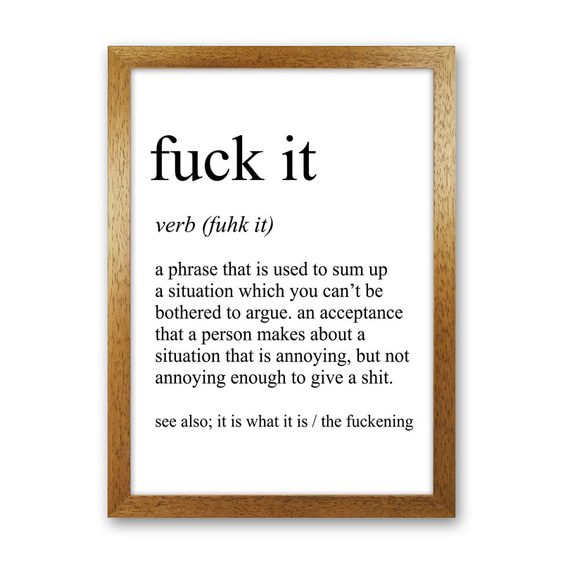 Fuck It Definition Art Print by Pixy Paper Oak Grain