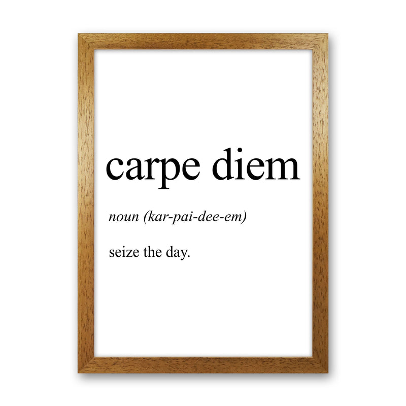 Carpe Diem Definition Art Print by Pixy Paper Oak Grain