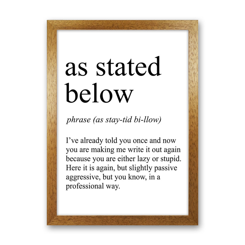 As Stated Below Definition Art Print by Pixy Paper Oak Grain