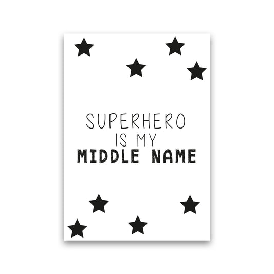 Superhero Is My Middle Name Framed Nursey Wall Art Print Print Only