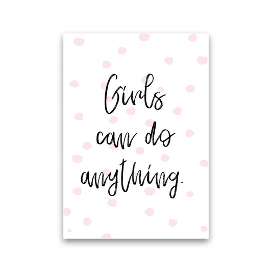 Girls Can Do Anything Pink Polka Dots Framed Typography Wall Art Print Print Only