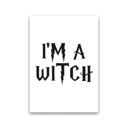I&#39;m A Witch Framed Typography Wall Art Print Print Only