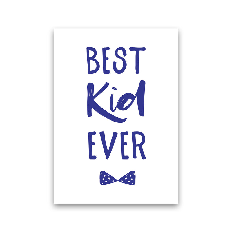 Best Kid Ever Navy Framed Nursey Wall Art Print Print Only