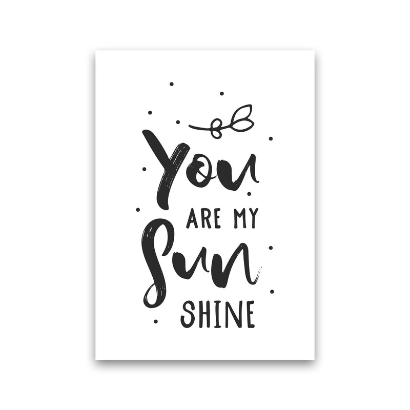 You Are My Sunshine Black Modern Print Print Only