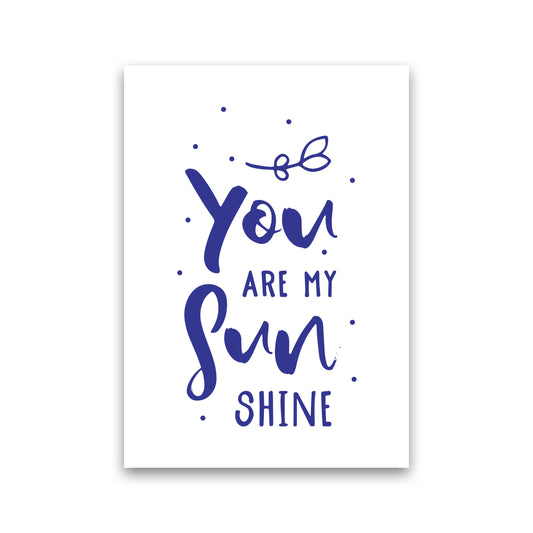 You Are My Sunshine Navy Modern Print Print Only