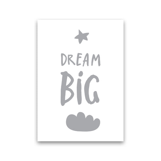 Dream Big Grey Framed Typography Wall Art Print Print Only
