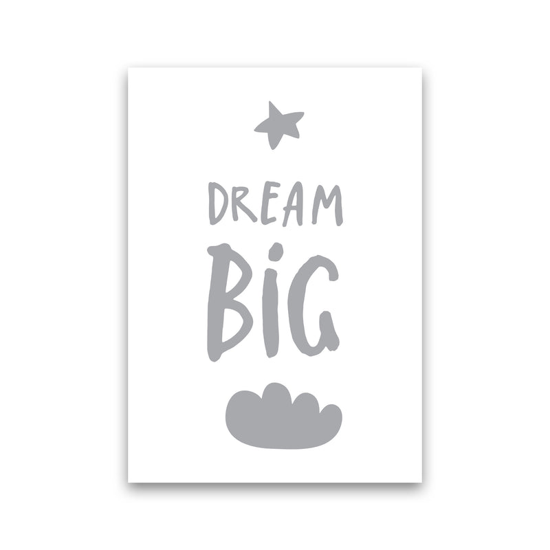 Dream Big Grey Framed Typography Wall Art Print Print Only