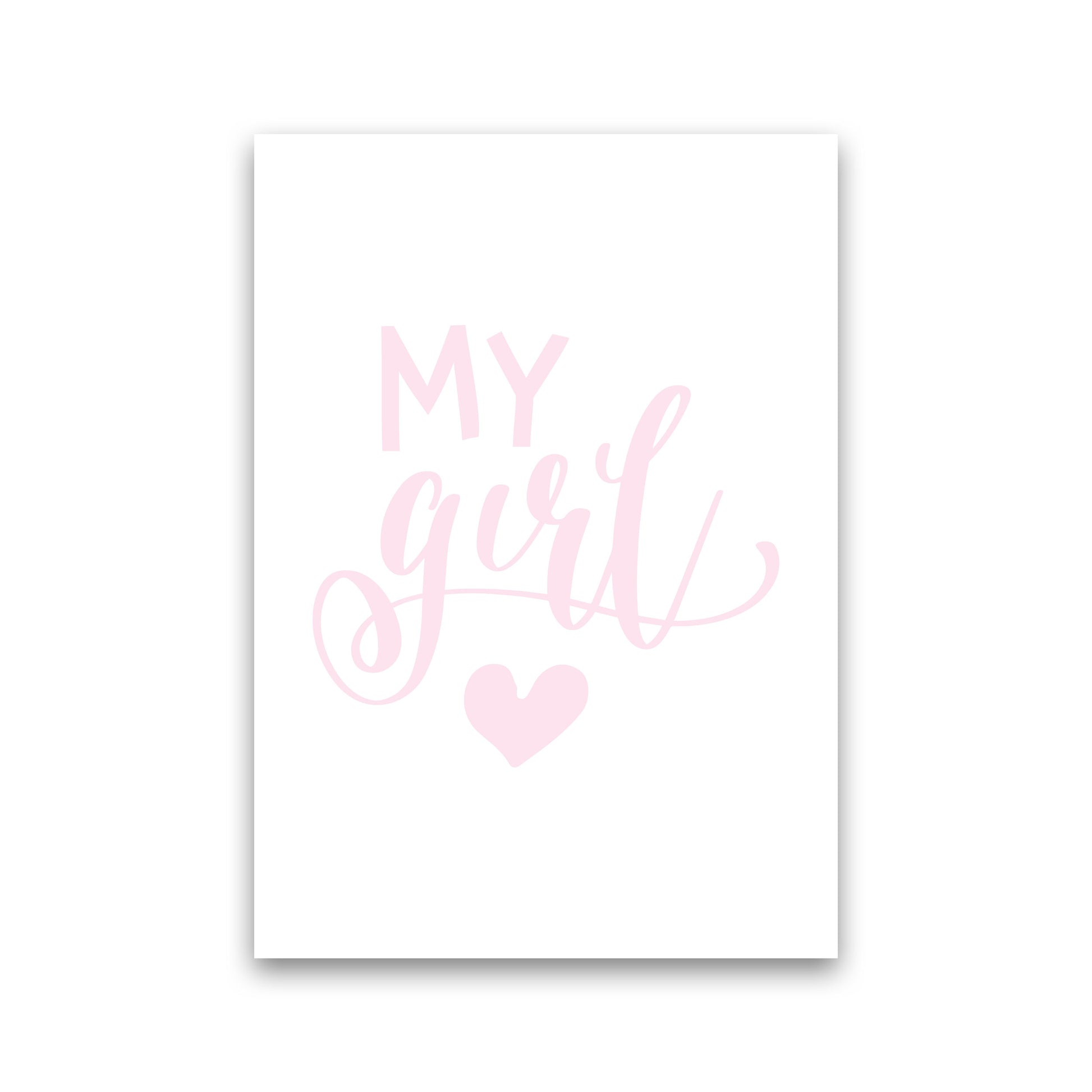 My Girl Pink Framed Nursey Wall Art Print Print Only